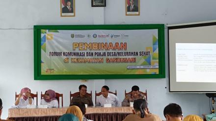 Hadiri Pembinaan Forum Komunikasi dan Pokja Desa Sehat se-Kecamatan Gandusari